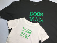 Load image into Gallery viewer, Boss Man/Boss BABY- DAD & MINI